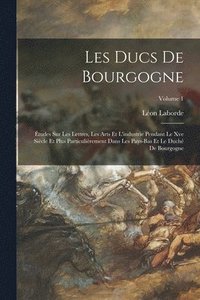 bokomslag Les Ducs De Bourgogne