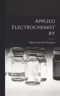 bokomslag Applied Electrochemistry