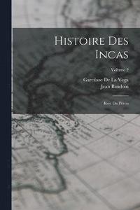 bokomslag Histoire Des Incas