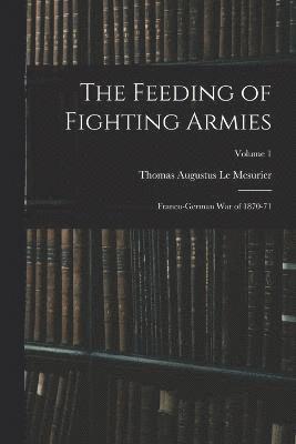 The Feeding of Fighting Armies 1