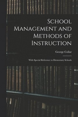 bokomslag School Management and Methods of Instruction