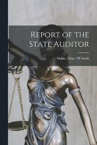 bokomslag Report of the State Auditor