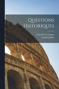 bokomslag Questions Historiques
