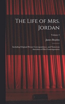 The Life of Mrs. Jordan 1