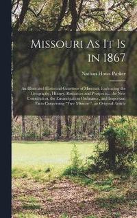bokomslag Missouri As It Is in 1867