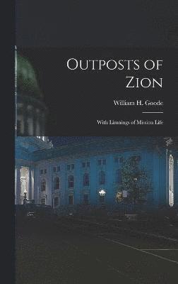 bokomslag Outposts of Zion