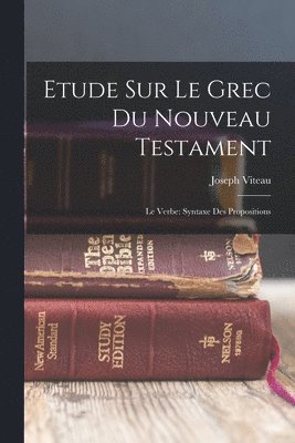 bokomslag Etude Sur Le Grec Du Nouveau Testament