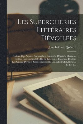 bokomslag Les Supercheries Littraires Dvoiles