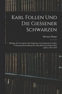 bokomslag Karl Follen Und Die Giessener Schwarzen