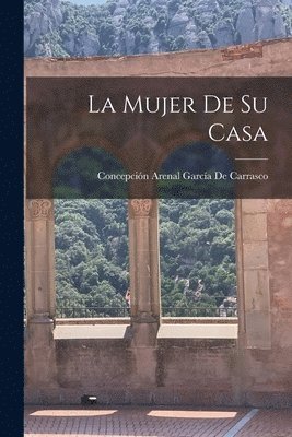 La Mujer De Su Casa 1