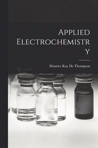 bokomslag Applied Electrochemistry