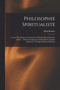 bokomslag Philosophie Spiritualiste