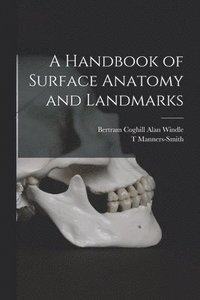 bokomslag Handbook of Surface Anatomy and Landmarks