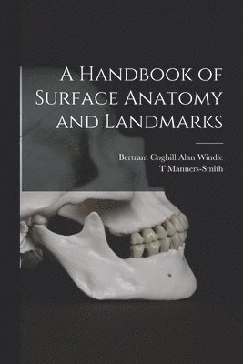 bokomslag Handbook of Surface Anatomy and Landmarks