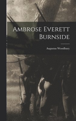 bokomslag Ambrose Everett Burnside