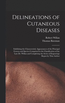 bokomslag Delineations of Cutaneous Diseases