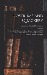 bokomslag Nostrums and Quackery