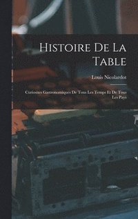 bokomslag Histoire De La Table