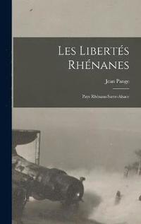 bokomslag Les Liberts Rhnanes