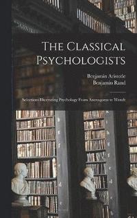 bokomslag The Classical Psychologists