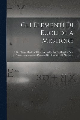 Gli Elementi Di Euclide a Migliore 1