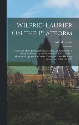 Wilfrid Laurier On the Platform 1
