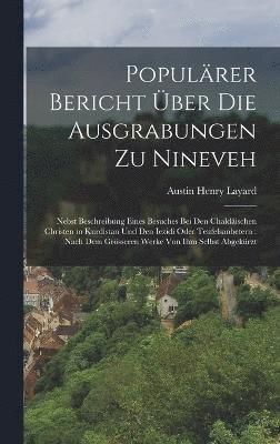 bokomslag Populrer Bericht ber Die Ausgrabungen Zu Nineveh