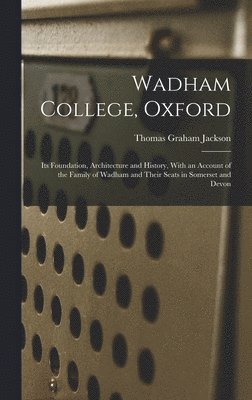 Wadham College, Oxford 1