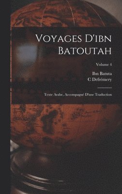 Voyages D'ibn Batoutah 1