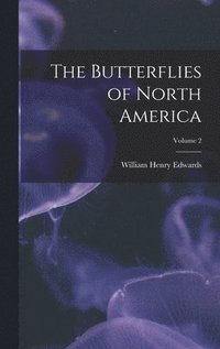 bokomslag Butterflies of North America; Volume 2