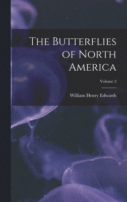 bokomslag Butterflies of North America; Volume 2