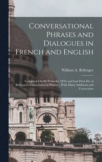 bokomslag Conversational Phrases and Dialogues in French and English