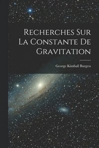 bokomslag Recherches Sur La Constante De Gravitation