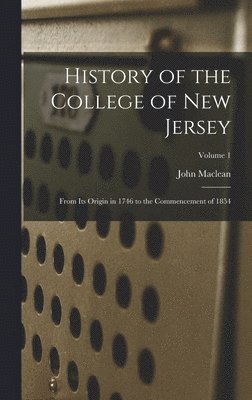 bokomslag History of the College of New Jersey