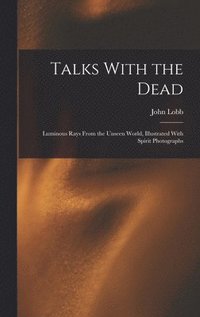 bokomslag Talks With the Dead