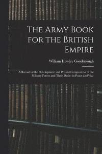 bokomslag The Army Book for the British Empire