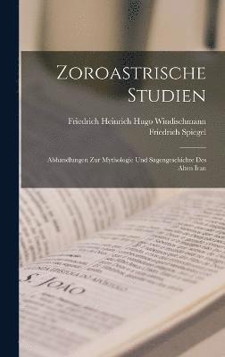 bokomslag Zoroastrische Studien