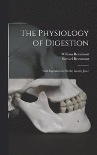 bokomslag The Physiology of Digestion