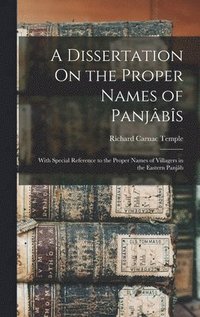 bokomslag A Dissertation On the Proper Names of Panjbs