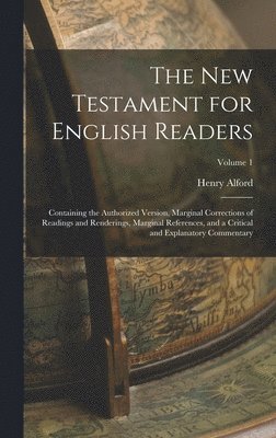 Henry Alford - New Testament for English Readers, Inbunden