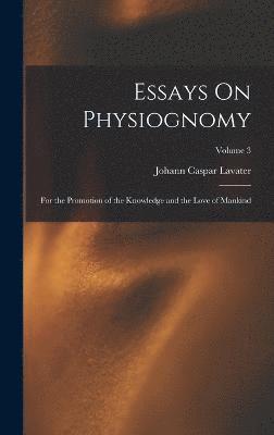 bokomslag Essays On Physiognomy