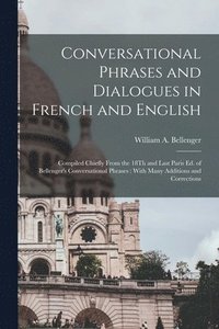 bokomslag Conversational Phrases and Dialogues in French and English