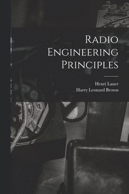 bokomslag Radio Engineering Principles