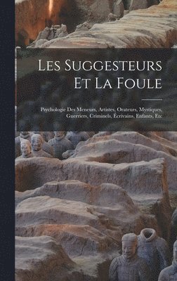 bokomslag Les Suggesteurs Et La Foule