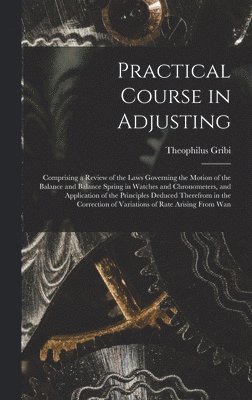 Practical Course in Adjusting 1