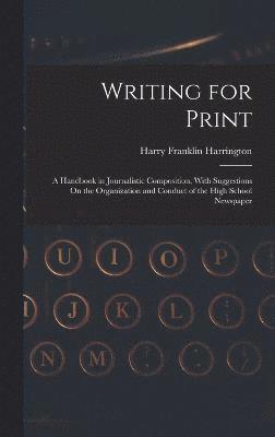 bokomslag Writing for Print