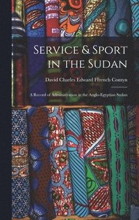 bokomslag Service & Sport in the Sudan