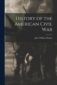 bokomslag History of the American Civil War