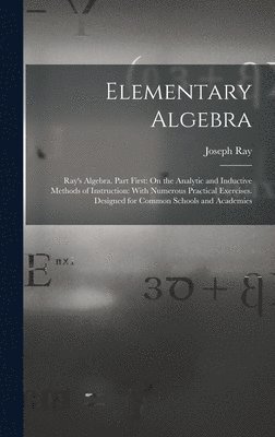 Joseph Ray - Elementary Algebra, Inbunden