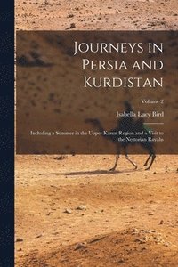 bokomslag Journeys in Persia and Kurdistan